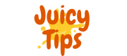 Juicy Tips